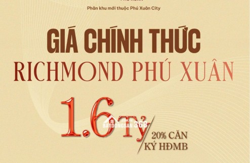  CÔNG BỐ GIÁ CHÍNH THỨC RICHMOND PHÚ XUÂN 